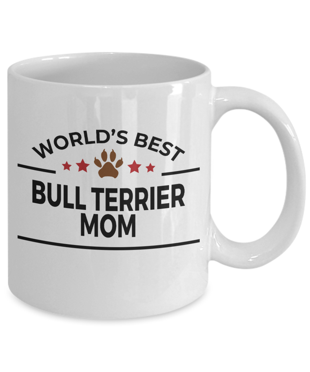 Bull Terrier Dog Lover Gift World's Best Mom Birthday Mother's Day White Ceramic Coffee Mug