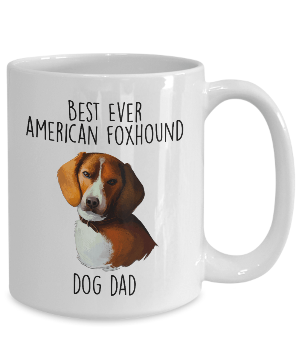 Best Ever American Foxhound Dog Dad Ceramic Coffee Mug