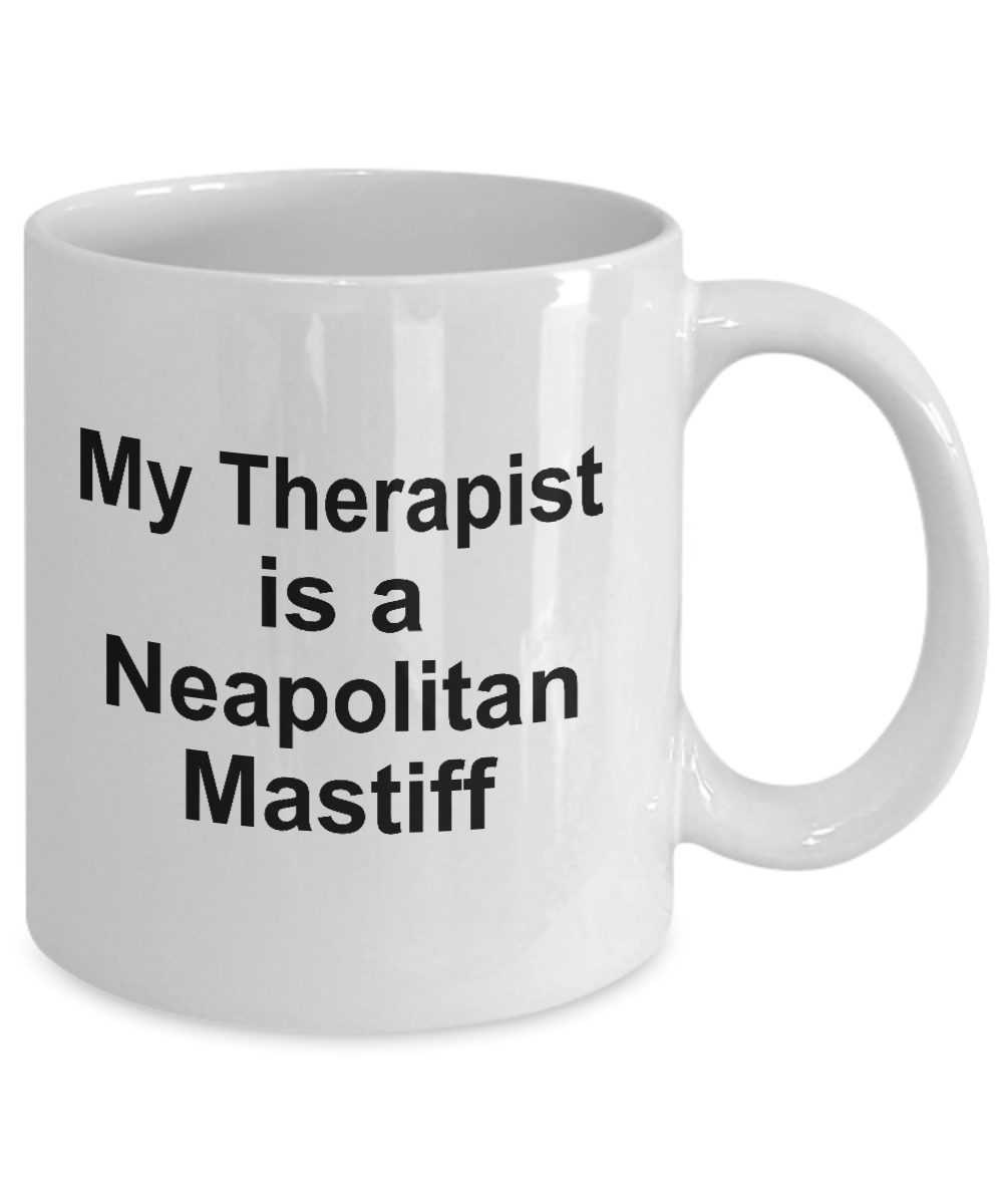 Neapolitan Mastiff Dog Owner Lover Funny Gift Therapist White Ceramic Coffee Mug