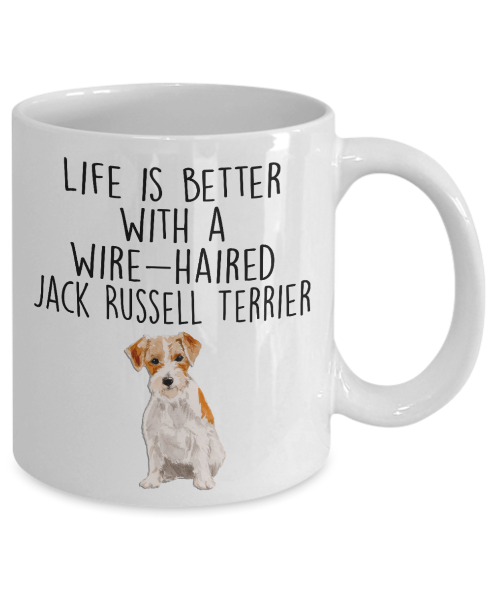 Wire-haired Jack Russell Terrier Dog Custom Ceramic Coffee Mug - Life is Better