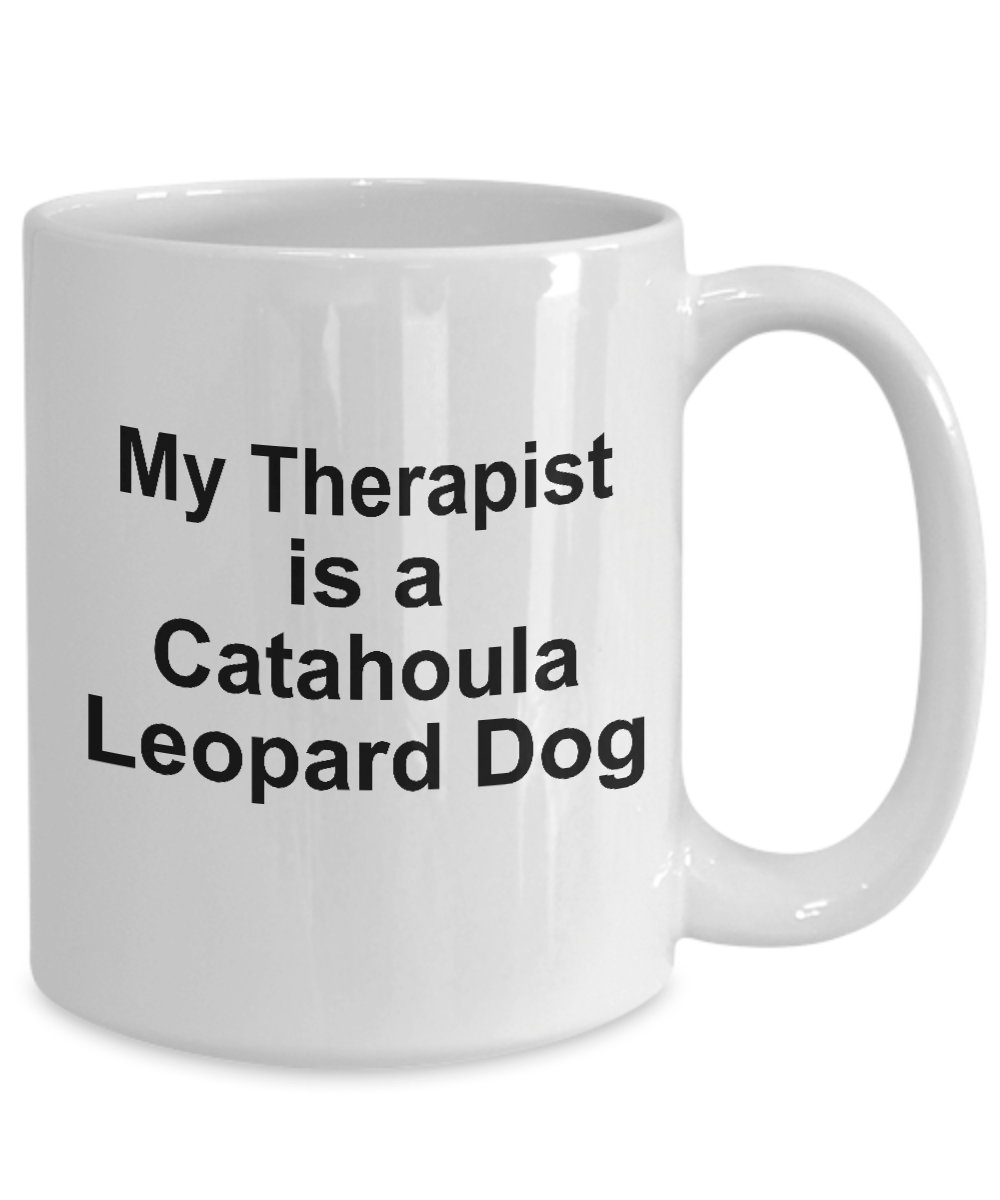 Catahoula Leopard Dog Owner Lover Funny Gift Therapist White Ceramic Coffee Mug