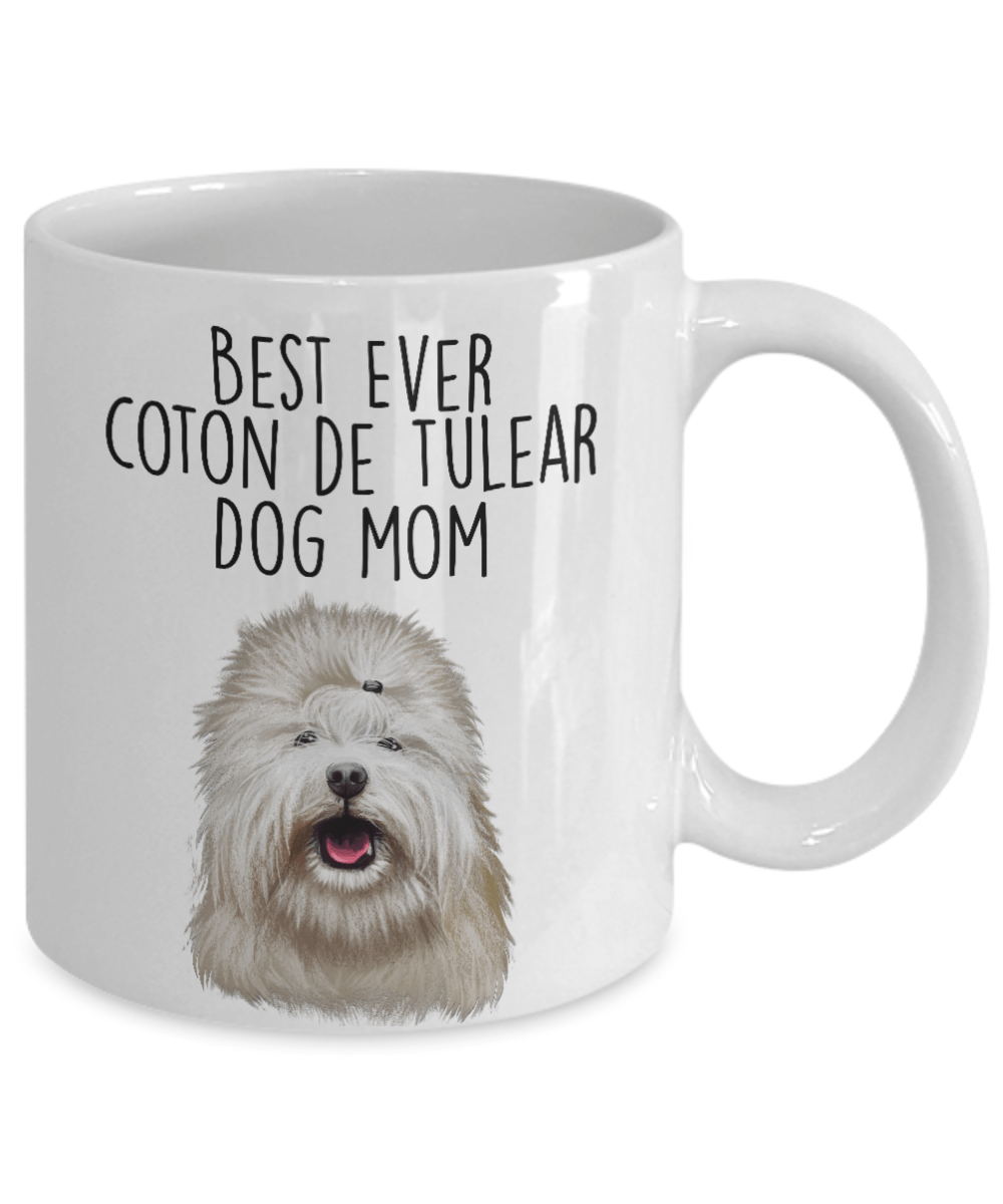 Best Ever Coton de Tulear Dog Mom Ceramic Coffee Mug