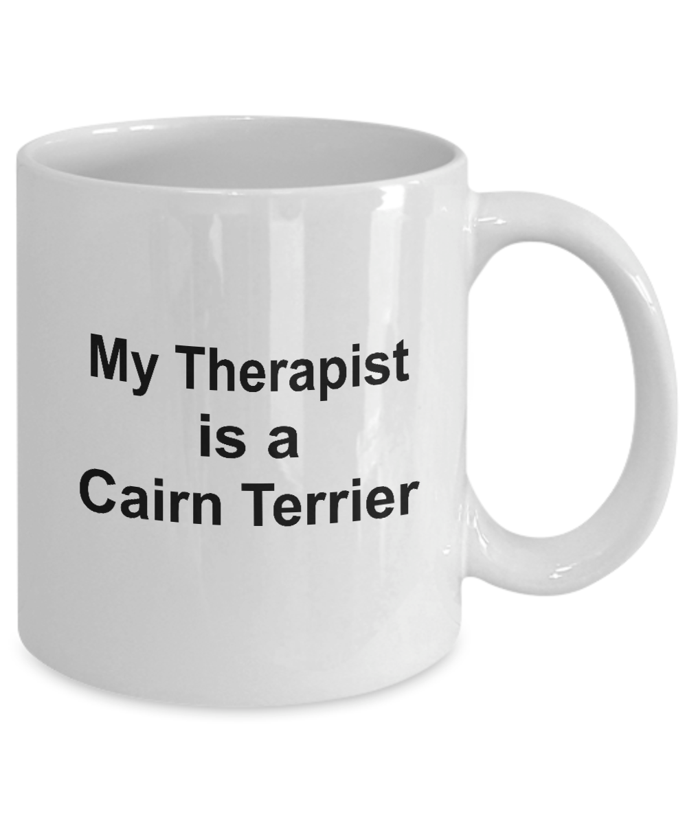 Cairn Terrier Dog Owner Lover Funny Gift Therapist White Ceramic Coffee Mug