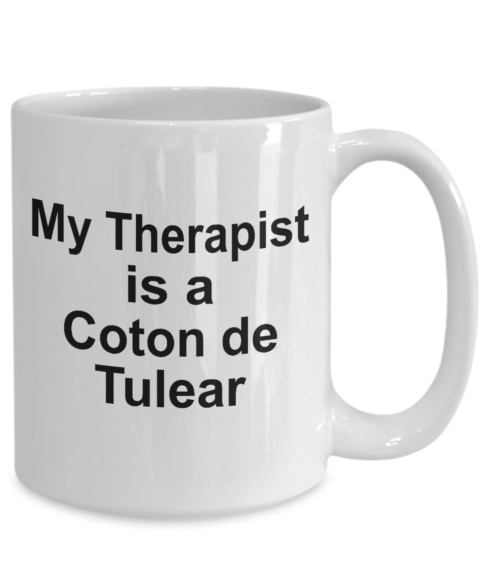 Coton de Tulear Dog Owner Lover Funny Gift Therapist White Ceramic Coffee Mug