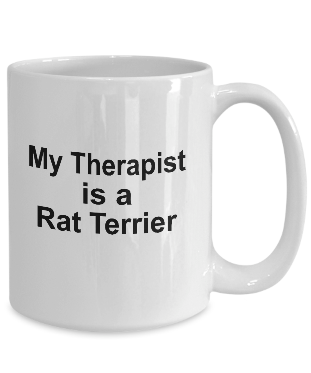 Rat Terrier Dog Owner Lover Funny Gift Therapist White Ceramic Coffee Mug