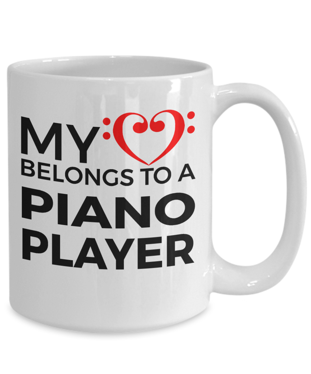 Piano Player Mug - My Heart Belongs to a Piano Player