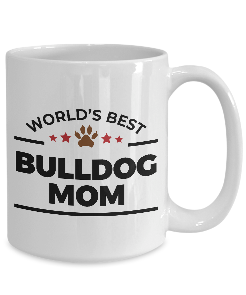 World's Best Bulldog Mom Ceramic Mug