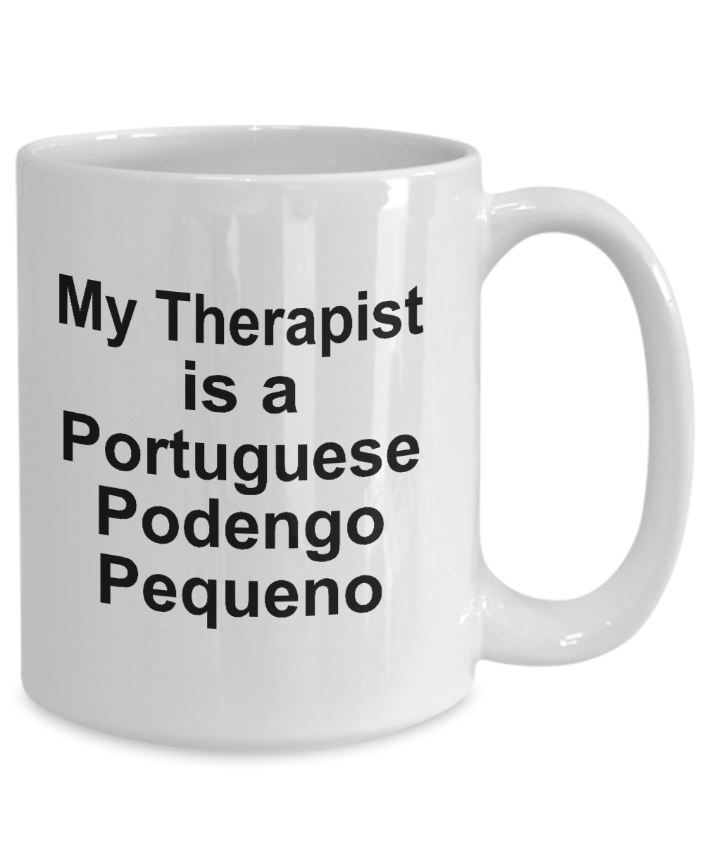 Portuguese Podengo Pequeno Dog Owner Lover Funny Gift Therapist White Ceramic Coffee Mug