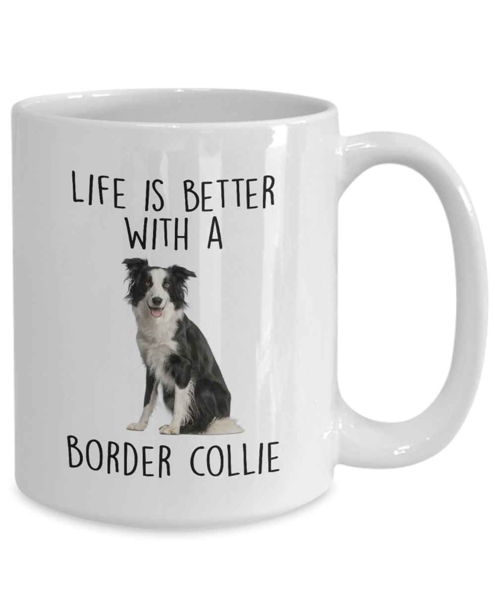 Border Collie Dog Ceramic Coffee Mug - Life is Better