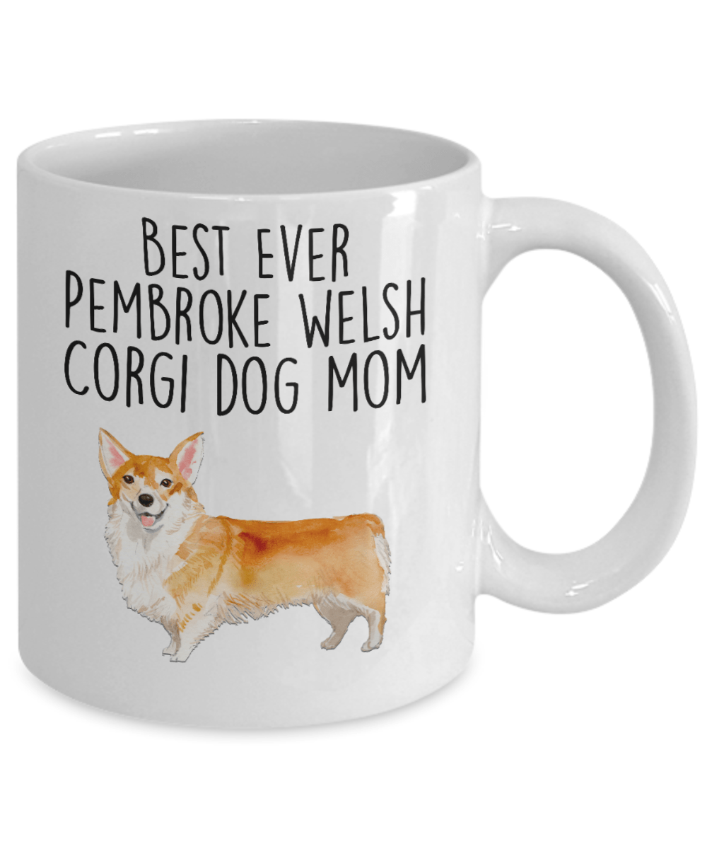 Best Ever Pembroke Welsh Corgi Dog Mom Ceramic Coffee Mug