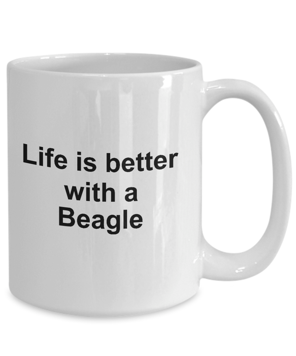 Beagle Dog Lover Gift Life is Better White Ceramic Coffee Mug