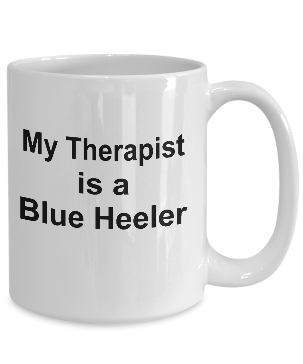Blue Heeler Dog Therapist Coffee Mug