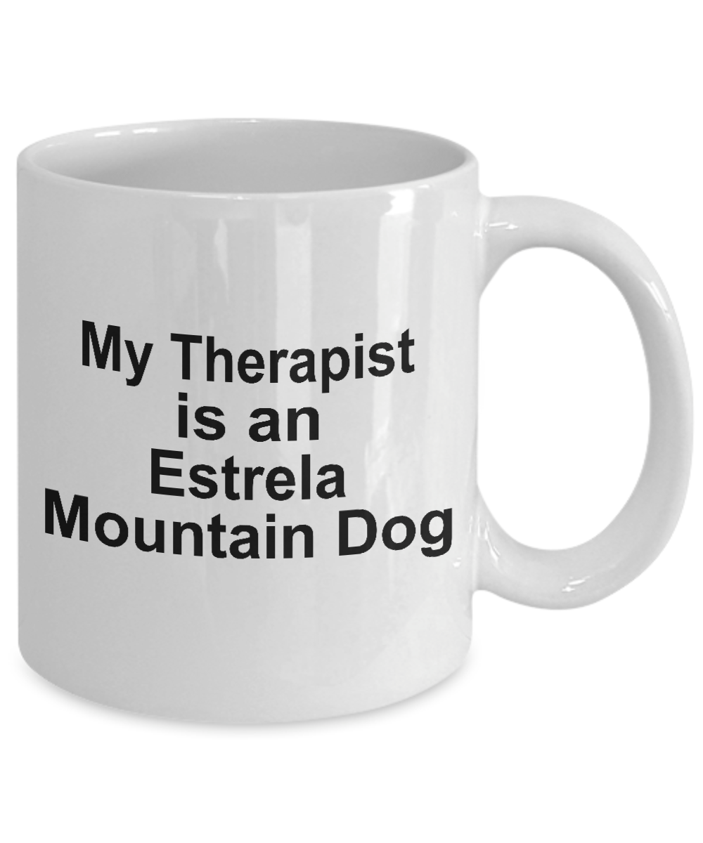 Estrela Mountain Dog Owner Lover Funny Gift Therapist White Ceramic Coffee Mug