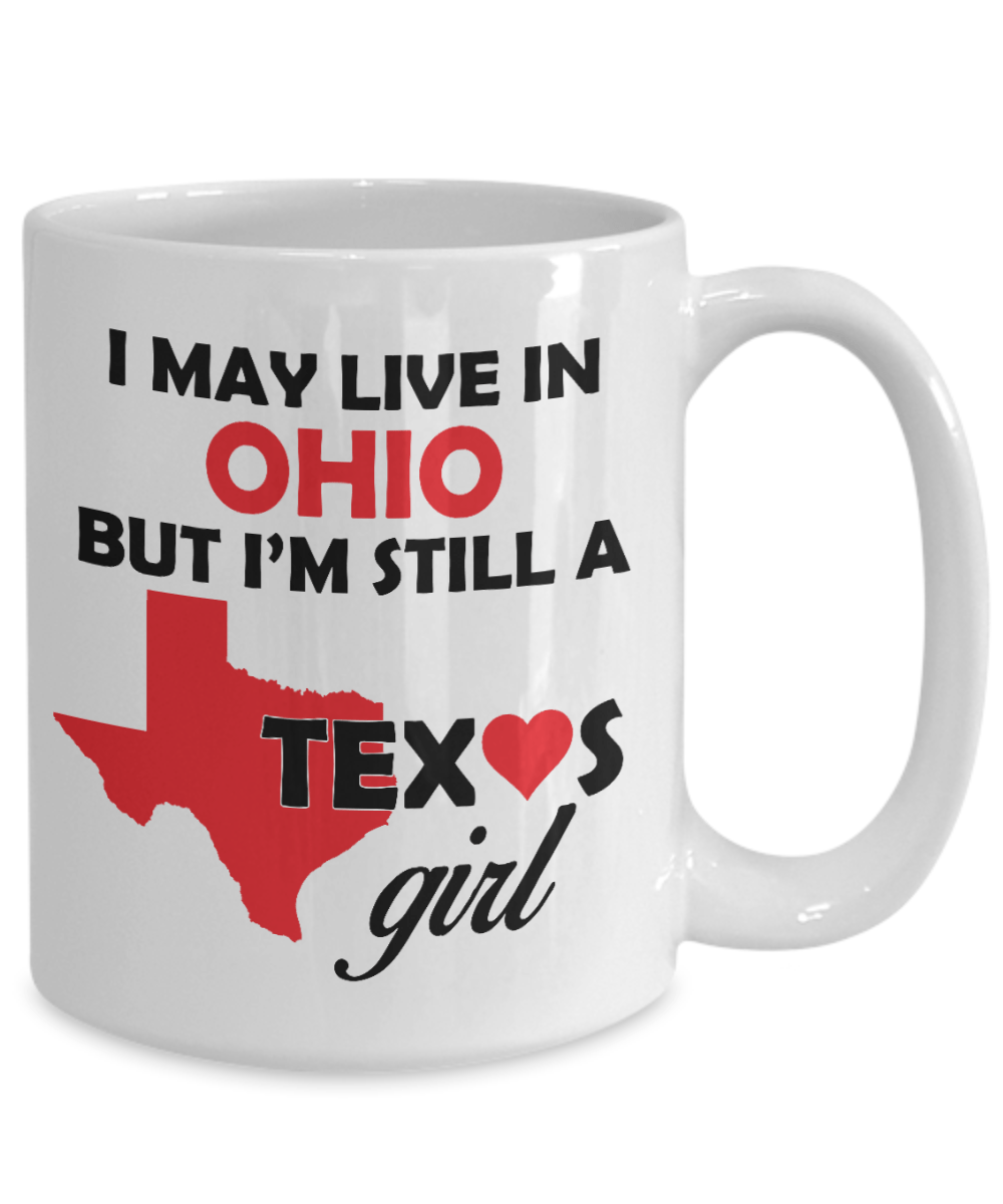 Texas Girl Living in Ohio Coffee Mug