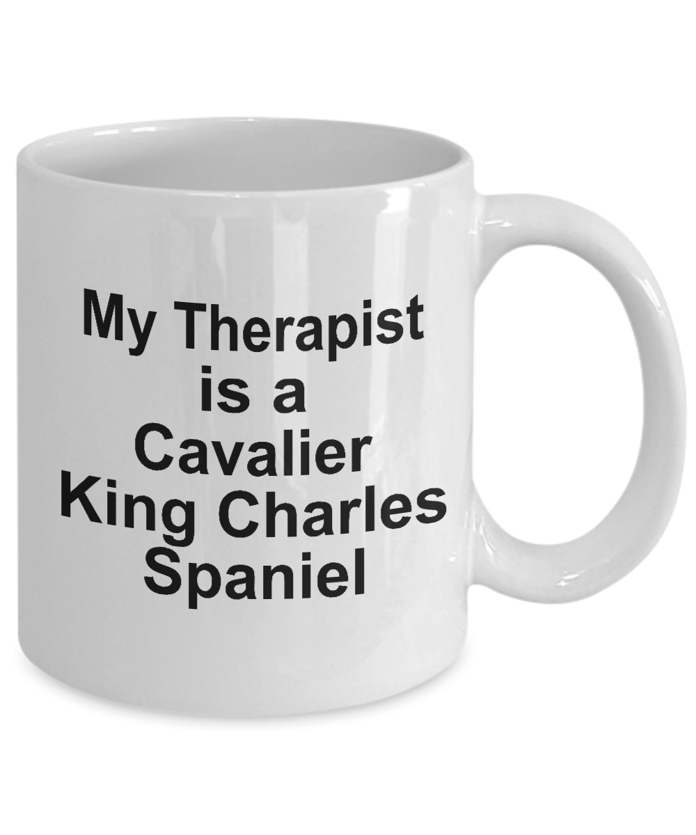 Funny Cavalier King Charles Spaniel Dog Owner Lover Gift Therapist White Ceramic Coffee Mug