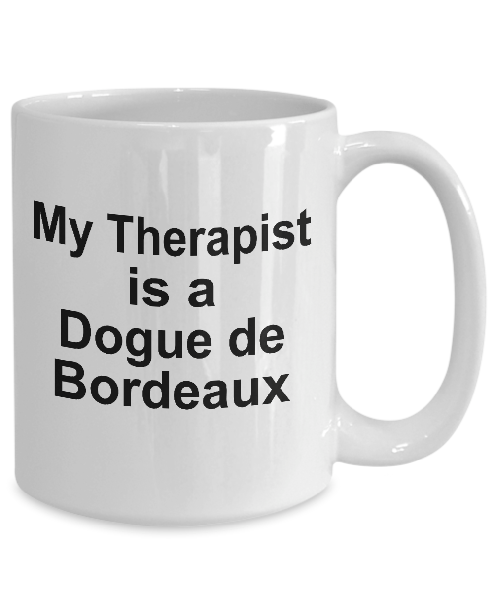 Dogue de Bordeaux Dog Therapist Coffee Mug