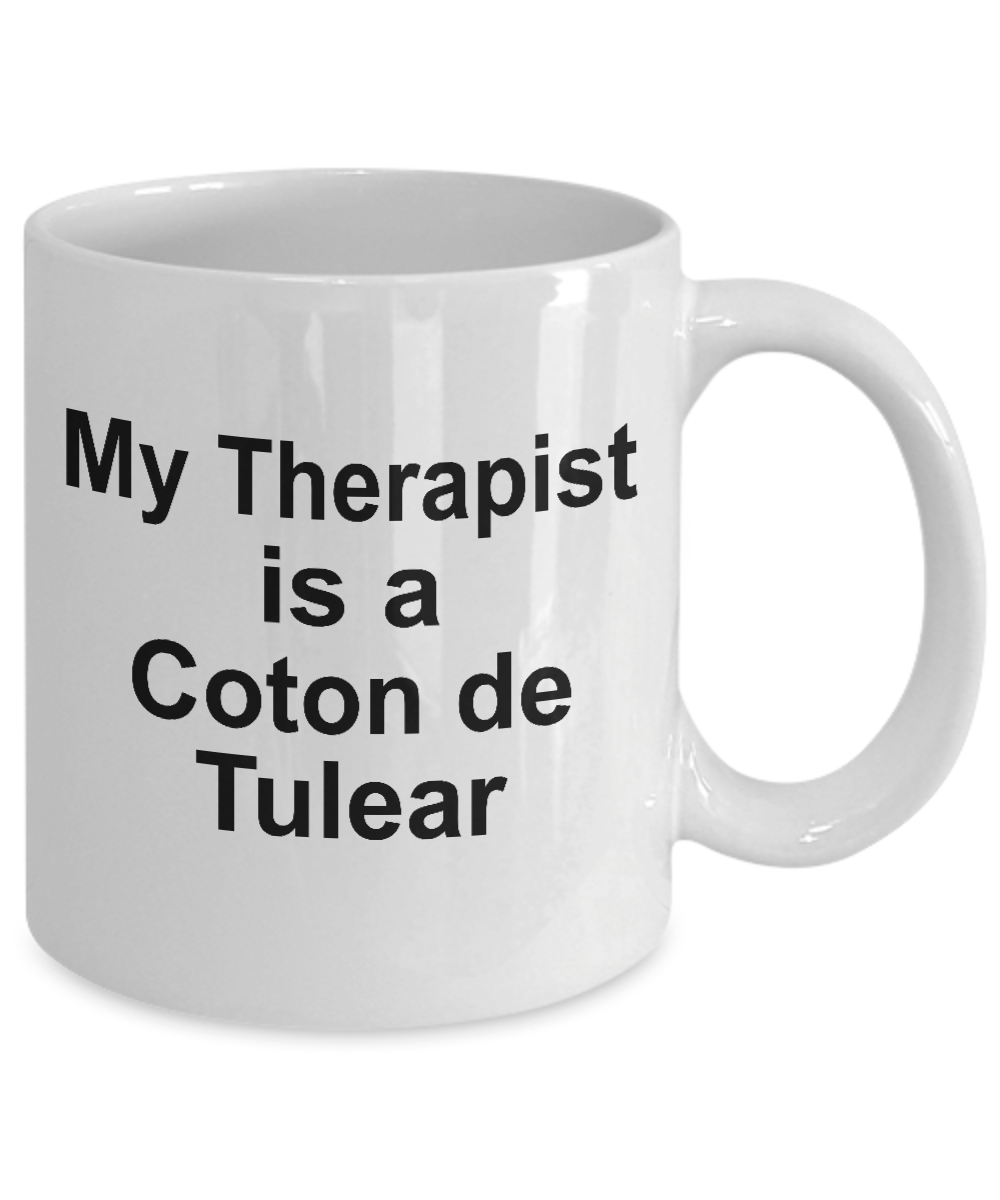 Coton de Tulear Dog Owner Lover Funny Gift Therapist White Ceramic Coffee Mug