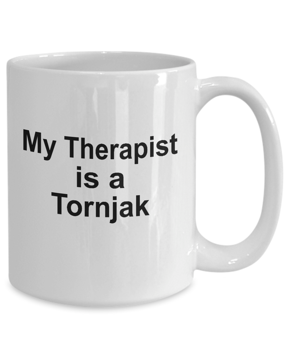 Tornjak Dog Owner Lover Funny Gift Therapist White Ceramic Coffee Mug