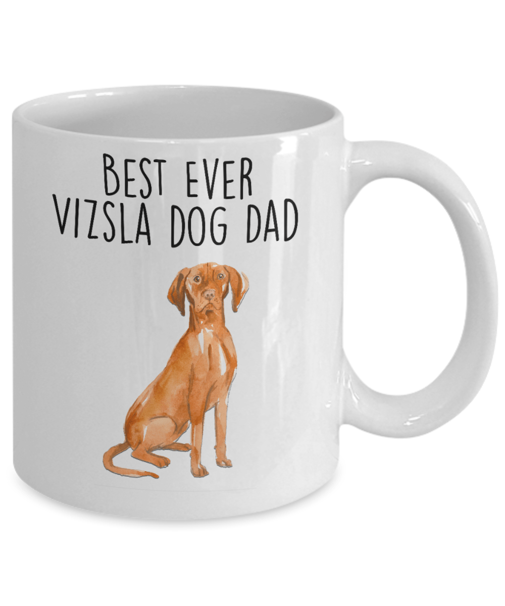 Best Ever Vizsla Dog Dad Ceramic Coffee Mug