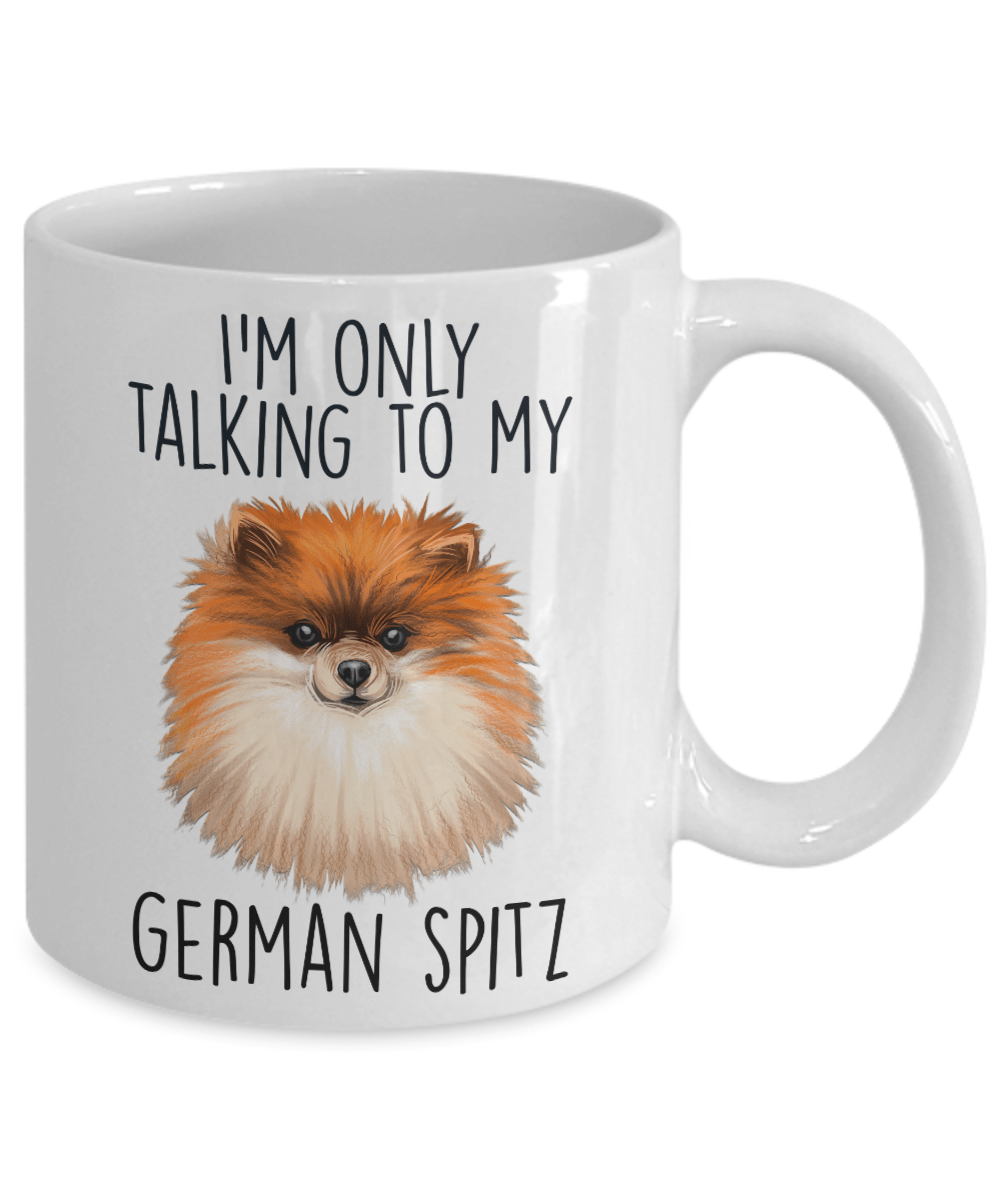 Funny German Spitz Ceramic Coffee Mug I'm Only Talking to my Dog