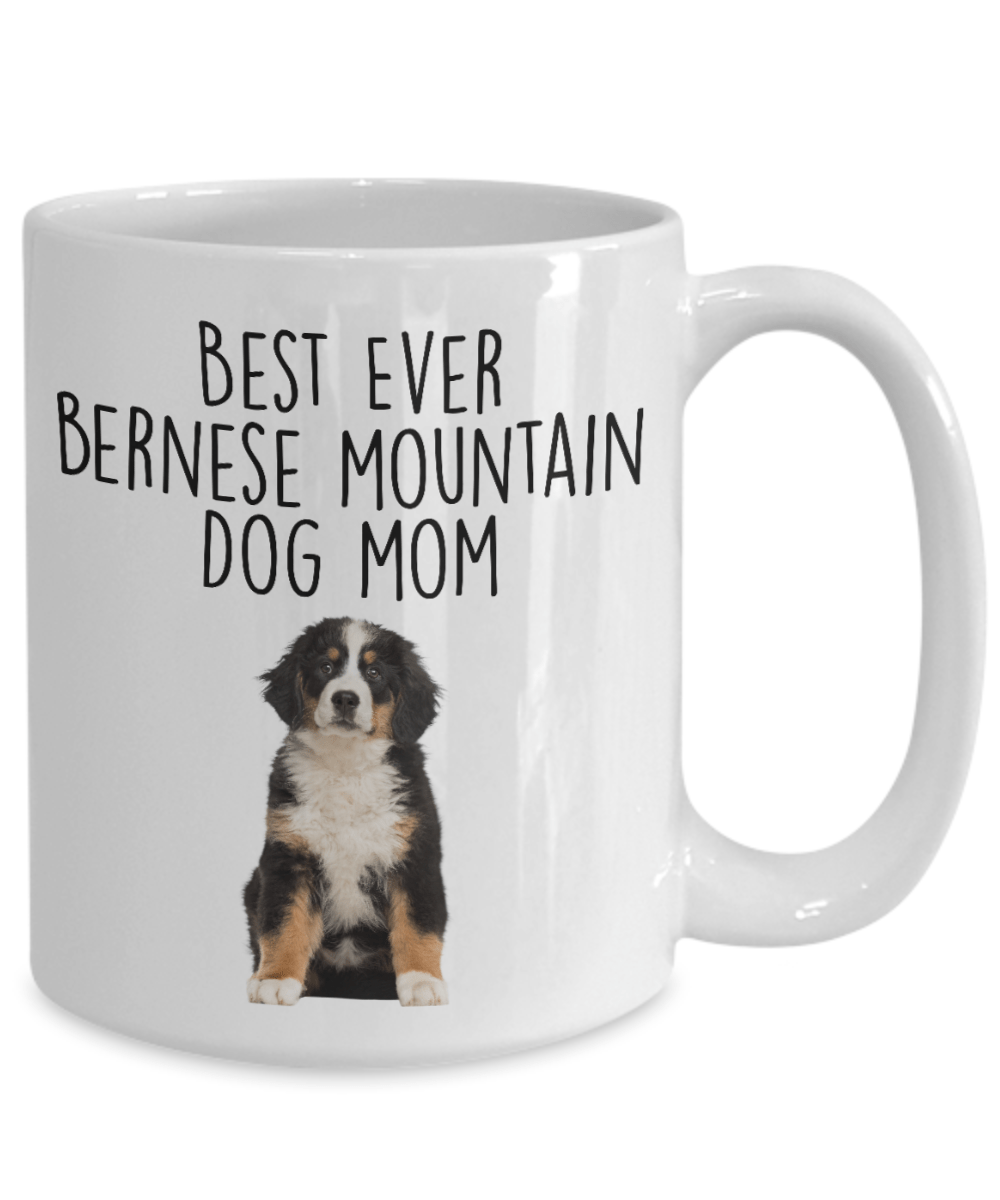 Best Ever Bernese Mountain Dog Mom Custom Ceramic Coffee Mug