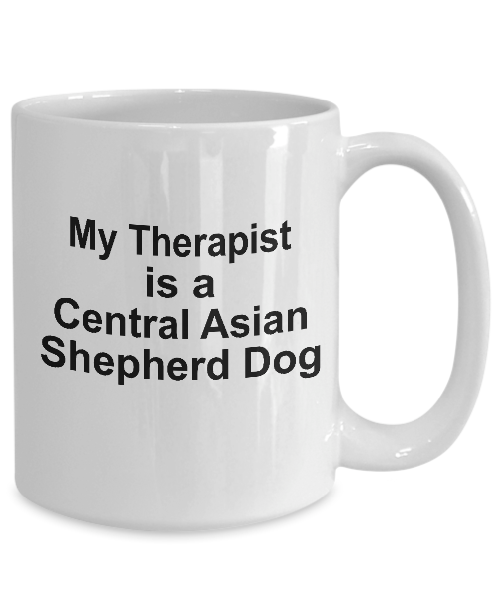 Central Asian Shepherd Dog Owner Lover Funny Gift Therapist White Ceramic Coffee Mug