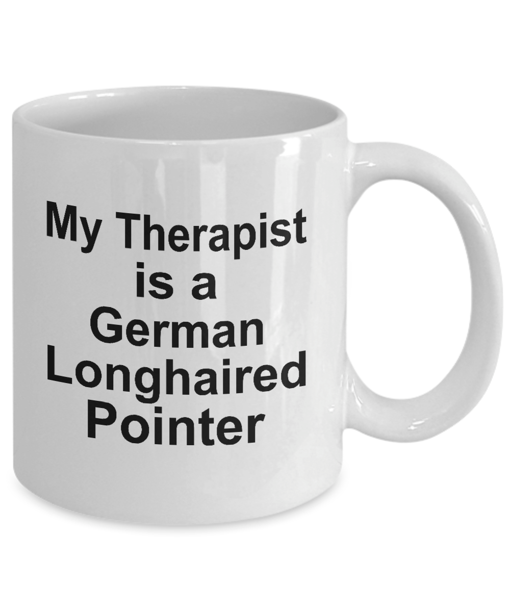 German Longhaired Pointer Dog Owner Lover Funny Gift Therapist White Ceramic Coffee Mug