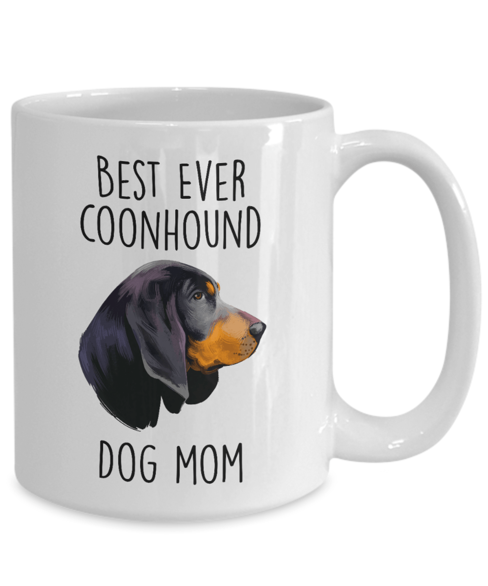 Best Ever Black and Tan Coonhound Dog Mom Ceramic Coffee Mug