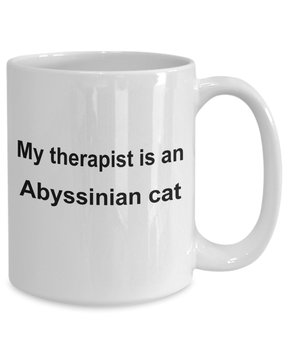 Abyssinian Cat Gift Funny Therapists Ceramic Coffee Mug