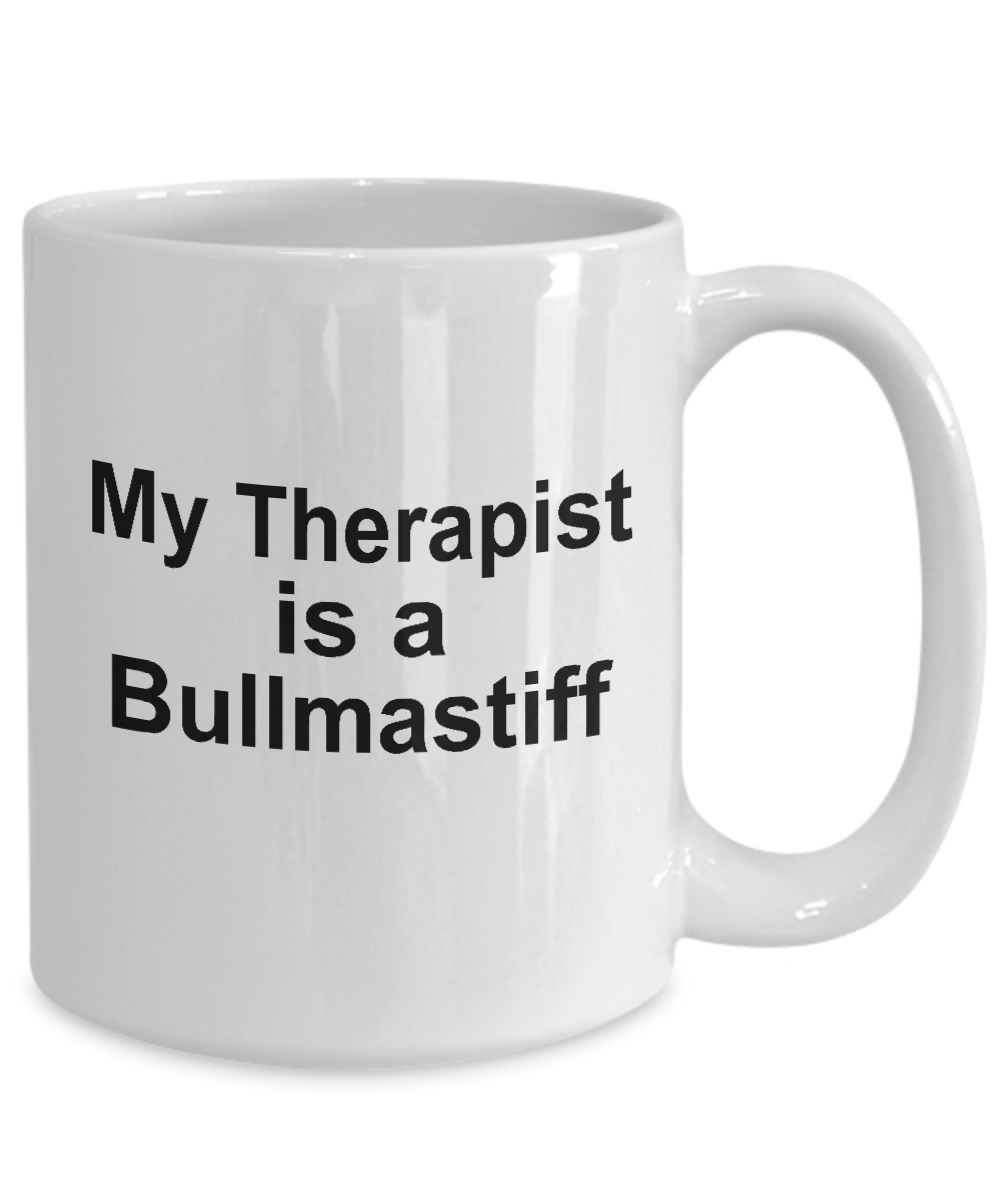 Bullmastiff Dog Owner Lover Funny Gift Therapist White Ceramic Coffee Mug