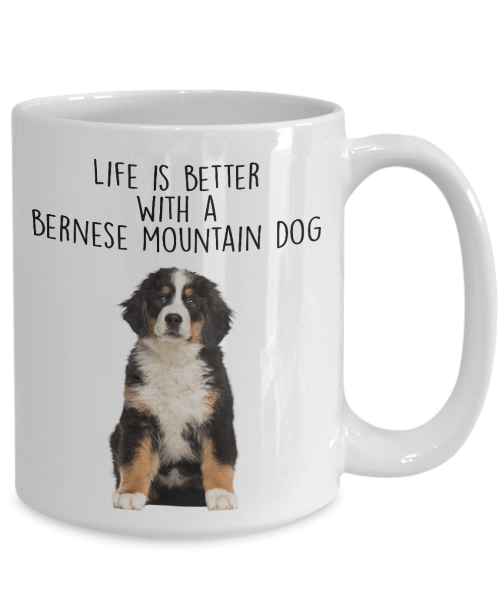 Life is Better with a Bernese Mountain Dog Custom Ceramic Coffee Mug