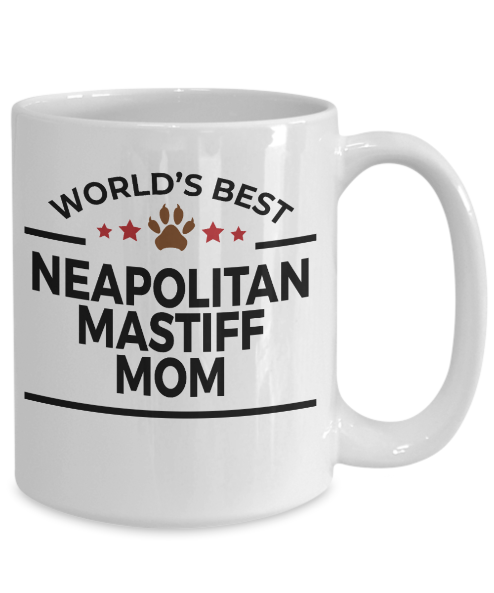 Neapolitan Mastiff Dog Lover Gift World's Best Mom Birthday Mother's Day White Ceramic Coffee Mug