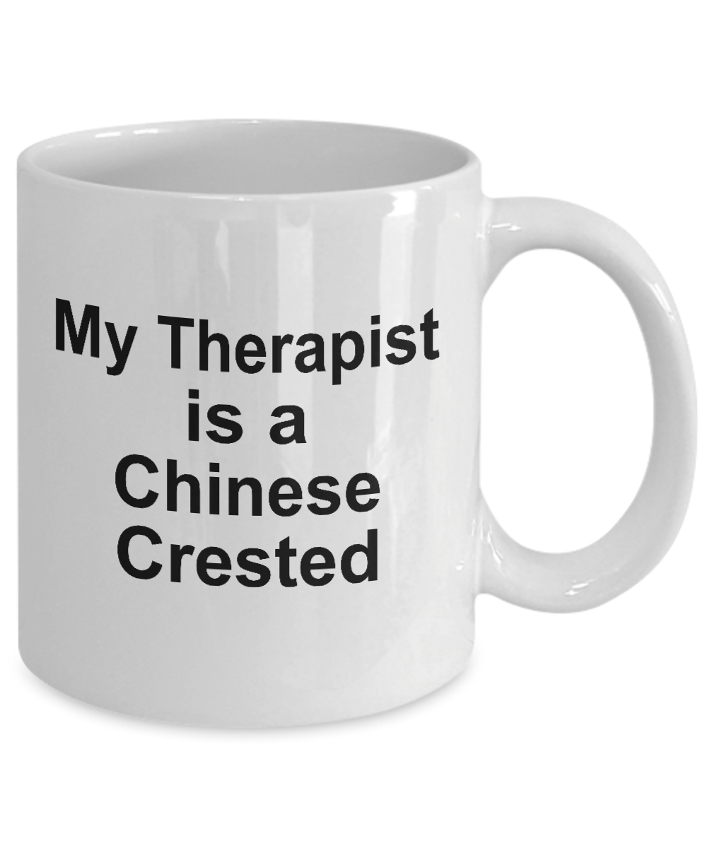 Chinese Crested Dog Owner Lover Funny Gift Therapist White Ceramic Coffee Mug