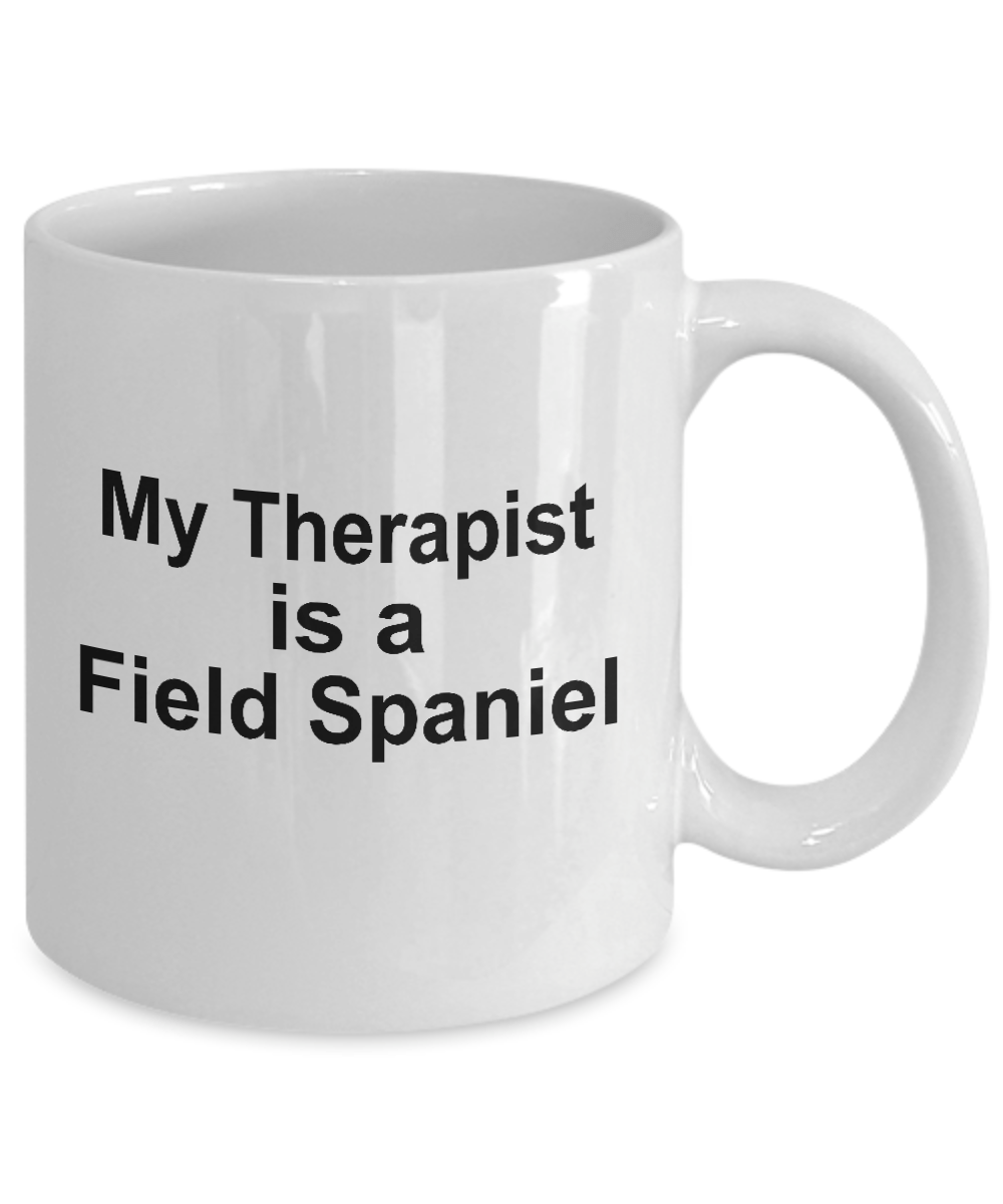 Field Spaniel Dog Owner Lover Funny Gift Therapist White Ceramic Coffee Mug