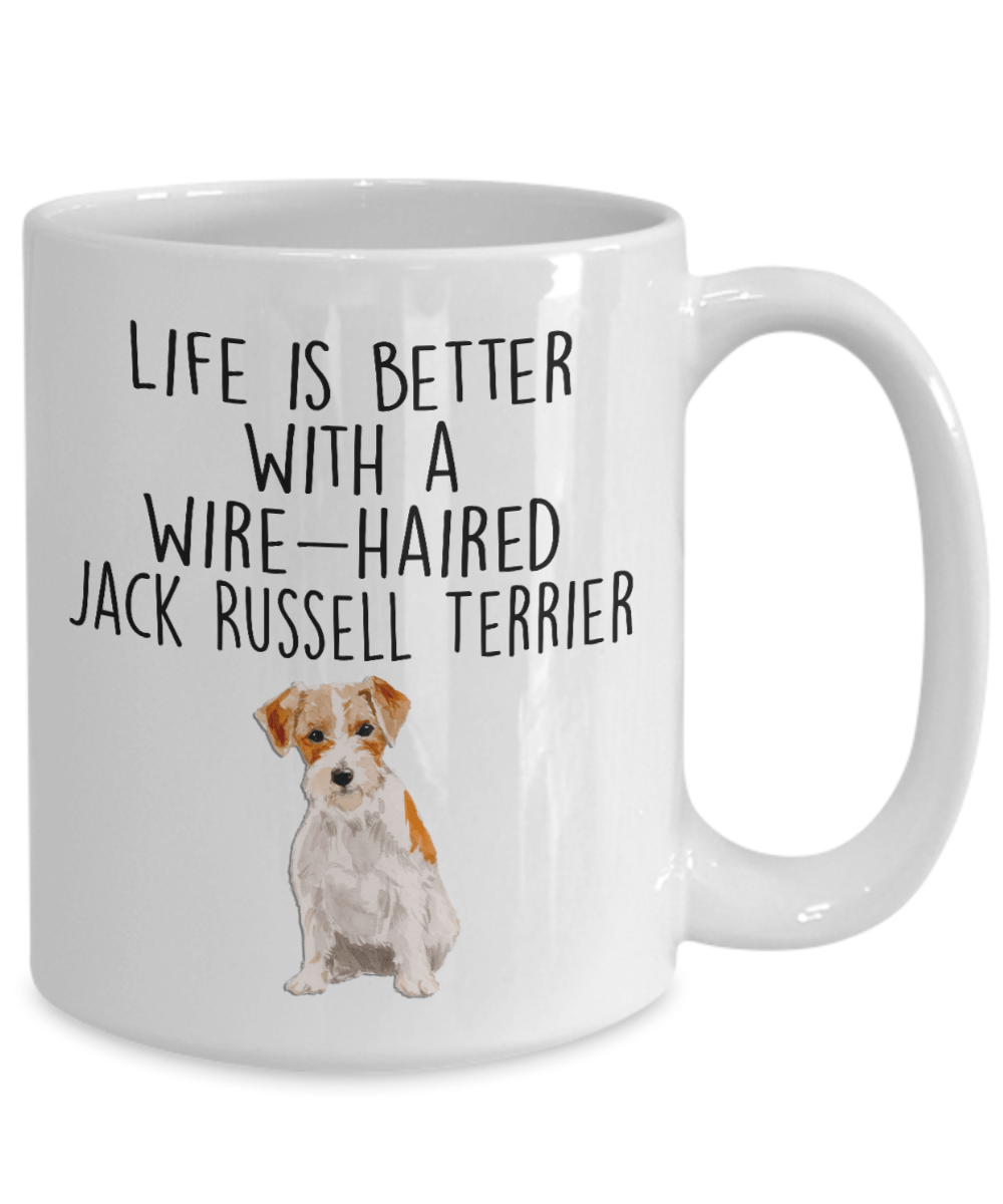 Wire-haired Jack Russell Terrier Dog Custom Ceramic Coffee Mug - Life is Better