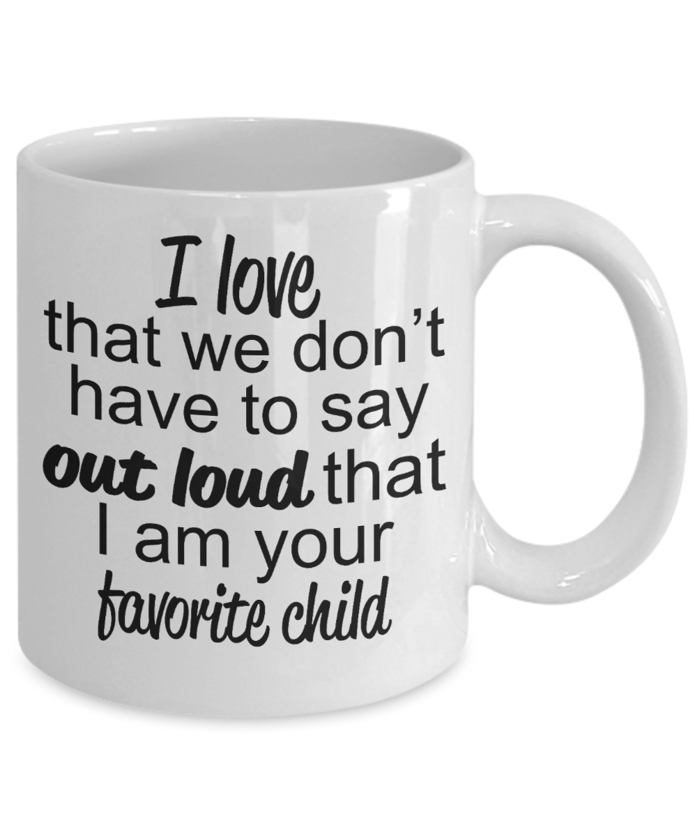 Favorite Child to Mother or Father Mug - Perfect Gift for Mother's Day or Father's Day