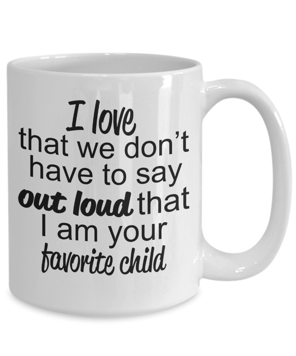 Favorite Child to Mother or Father Mug - Perfect Gift for Mother's Day or Father's Day