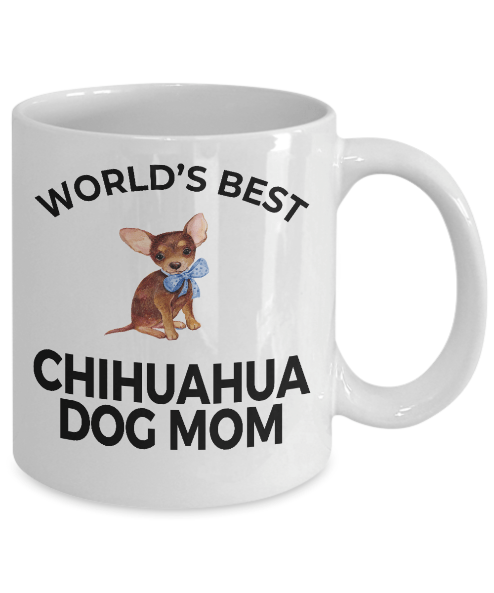 Chihuahua Dog Lover Gift Word's Best Mom Birthday Mother's Day Present White Ceramic Coffee Mug