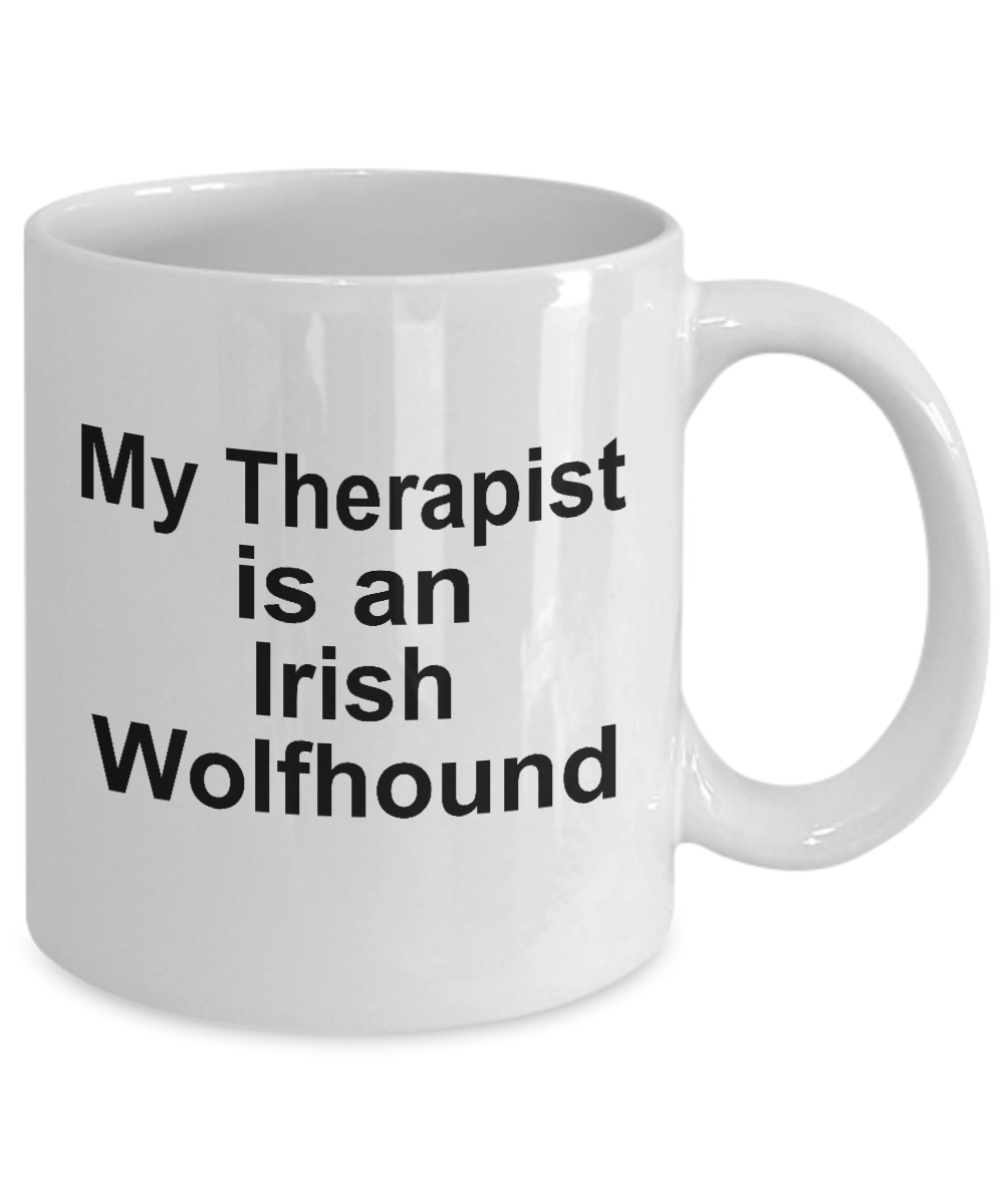Irish Wolfhound Dog Owner Lover Funny Gift Therapist White Ceramic Coffee Mug