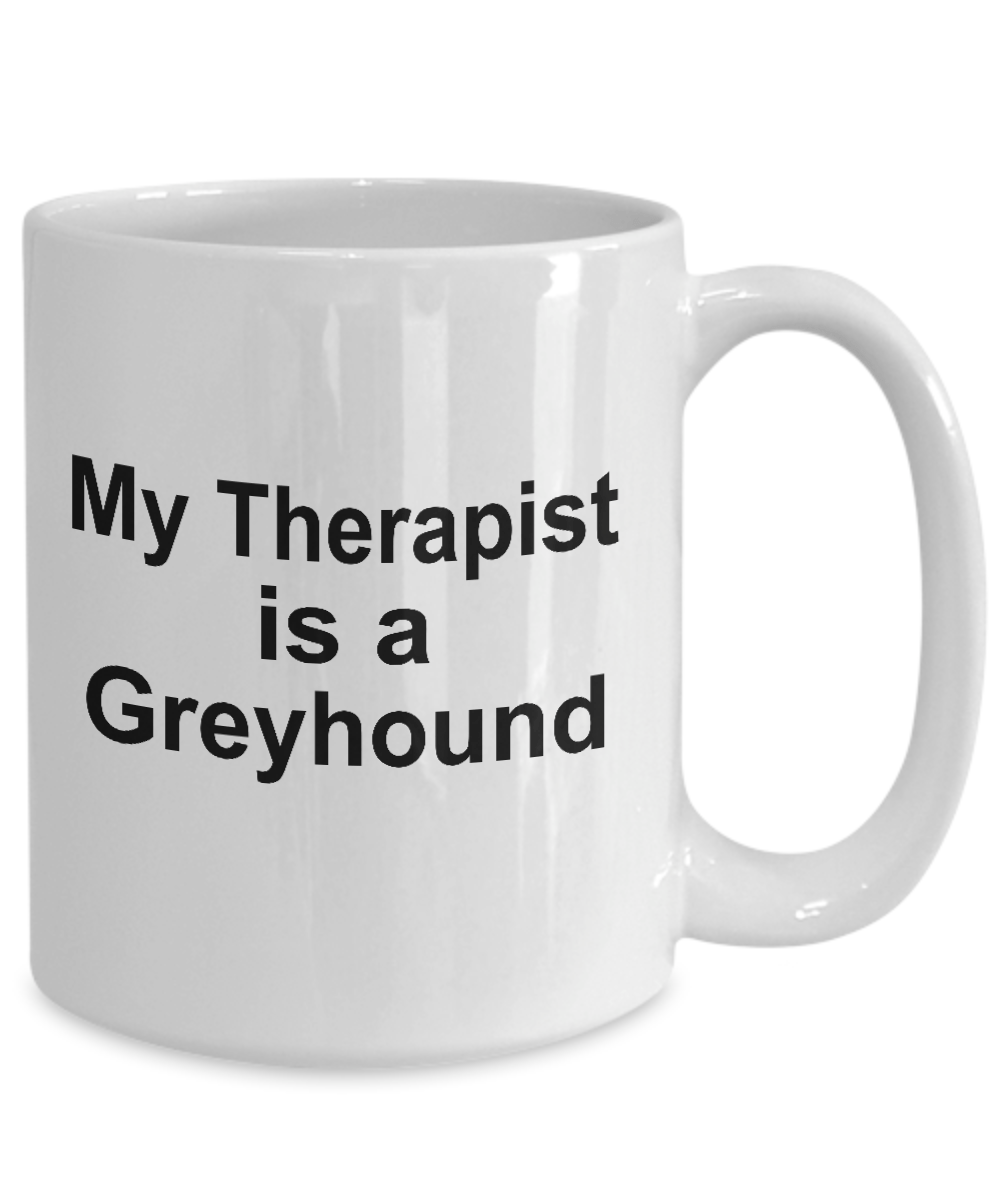 Greyhound Dog Therapist Coffee Mug