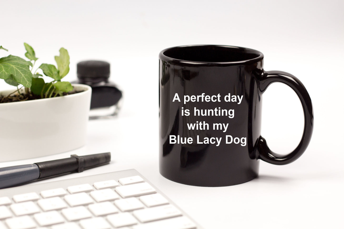 Blue Lacy Dog Gift Perfect Day is Hunting Black Ceramic Coffee Mug