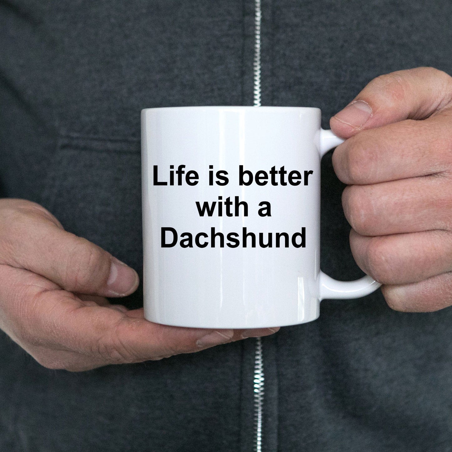 Funny Dachshund Dog Lover Gift Life is Better White Ceramic Coffee Mug