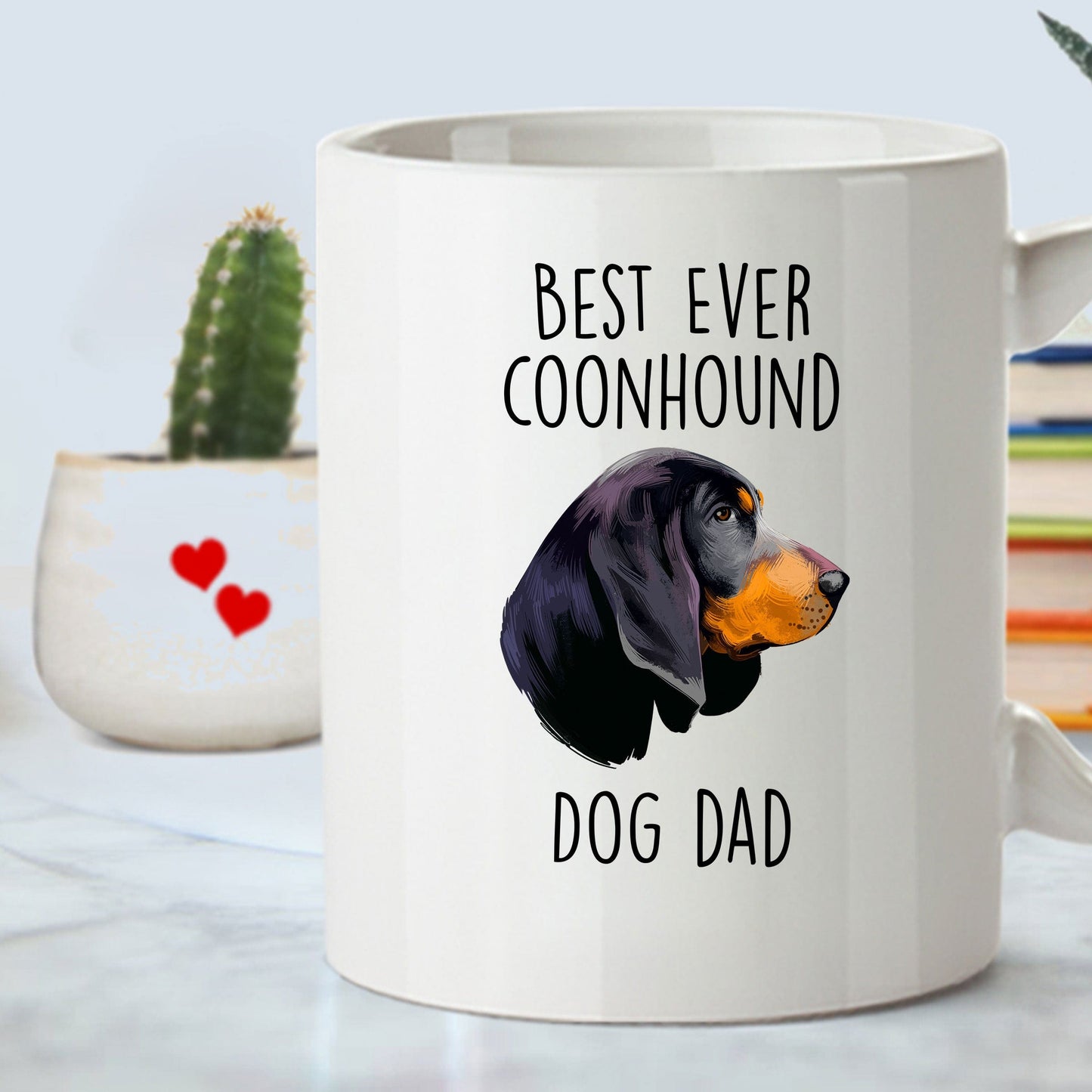 Black and Tan Coonhound Best Dog Dad Ever Custom Ceramic Coffee Mug