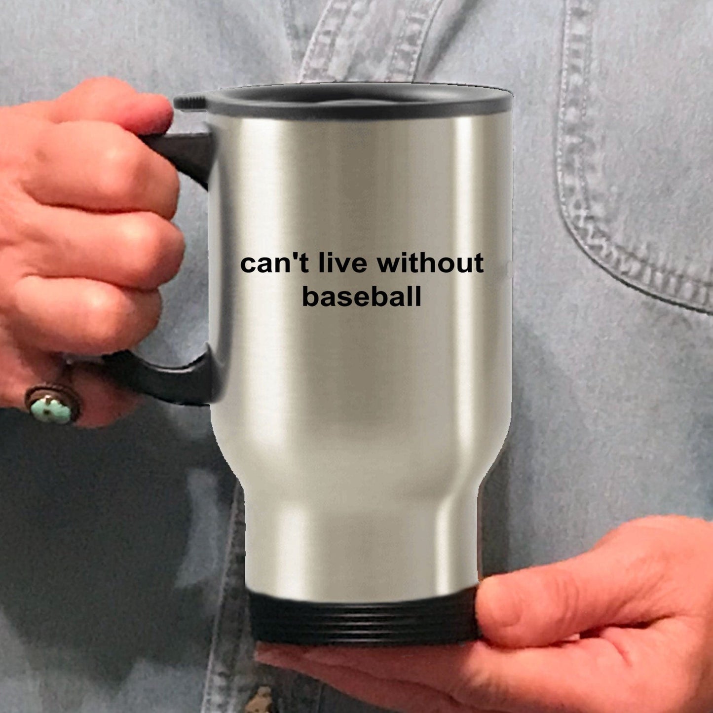 Baseball Sports Fan Travel Mug - Can't Live Without Baseball