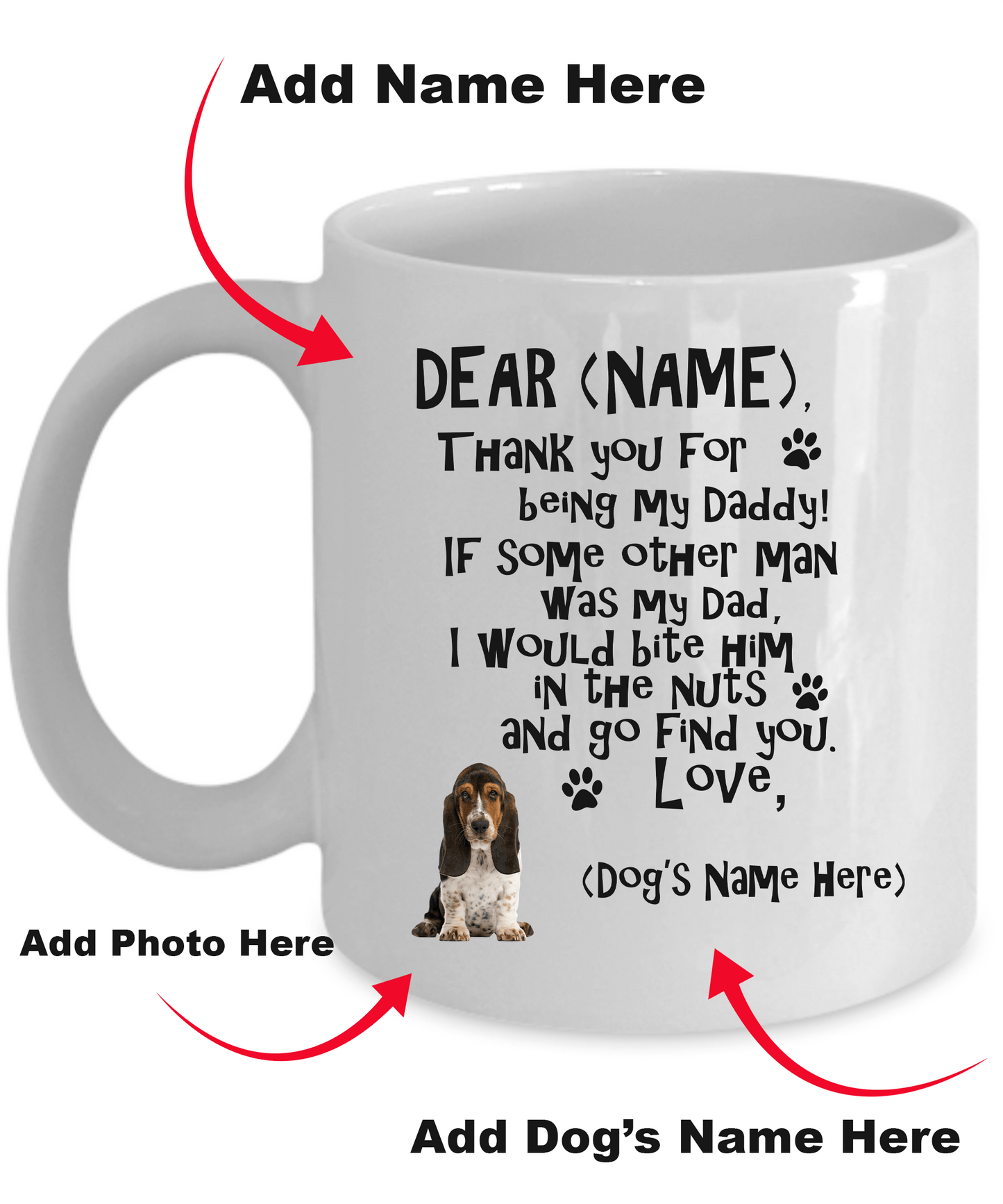 Dear Daddy funny dog dad Ceramic Coffee Mug