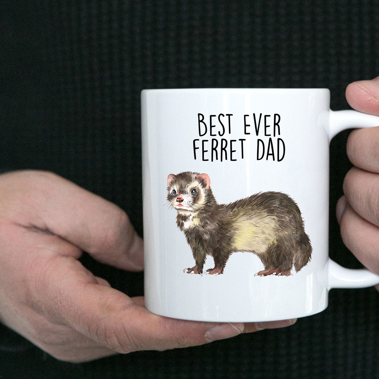 Ferret Best Ever Dad or Mom Custom Ceramic Coffee Mug