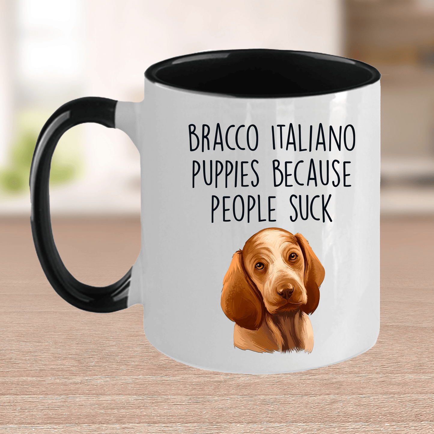 Bracco Italiano Puppies Because People Suck Funny Dog Ceramic Coffee Mug