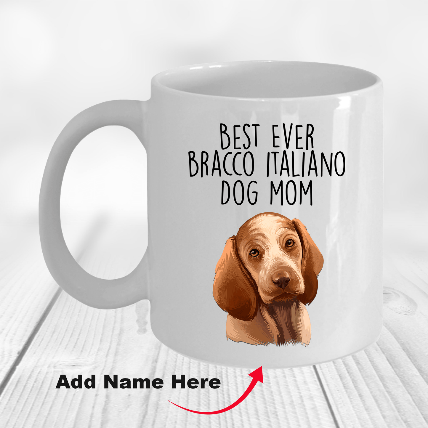 Bracco Italiano Best Ever Dog Mom Ceramic Coffee Mug