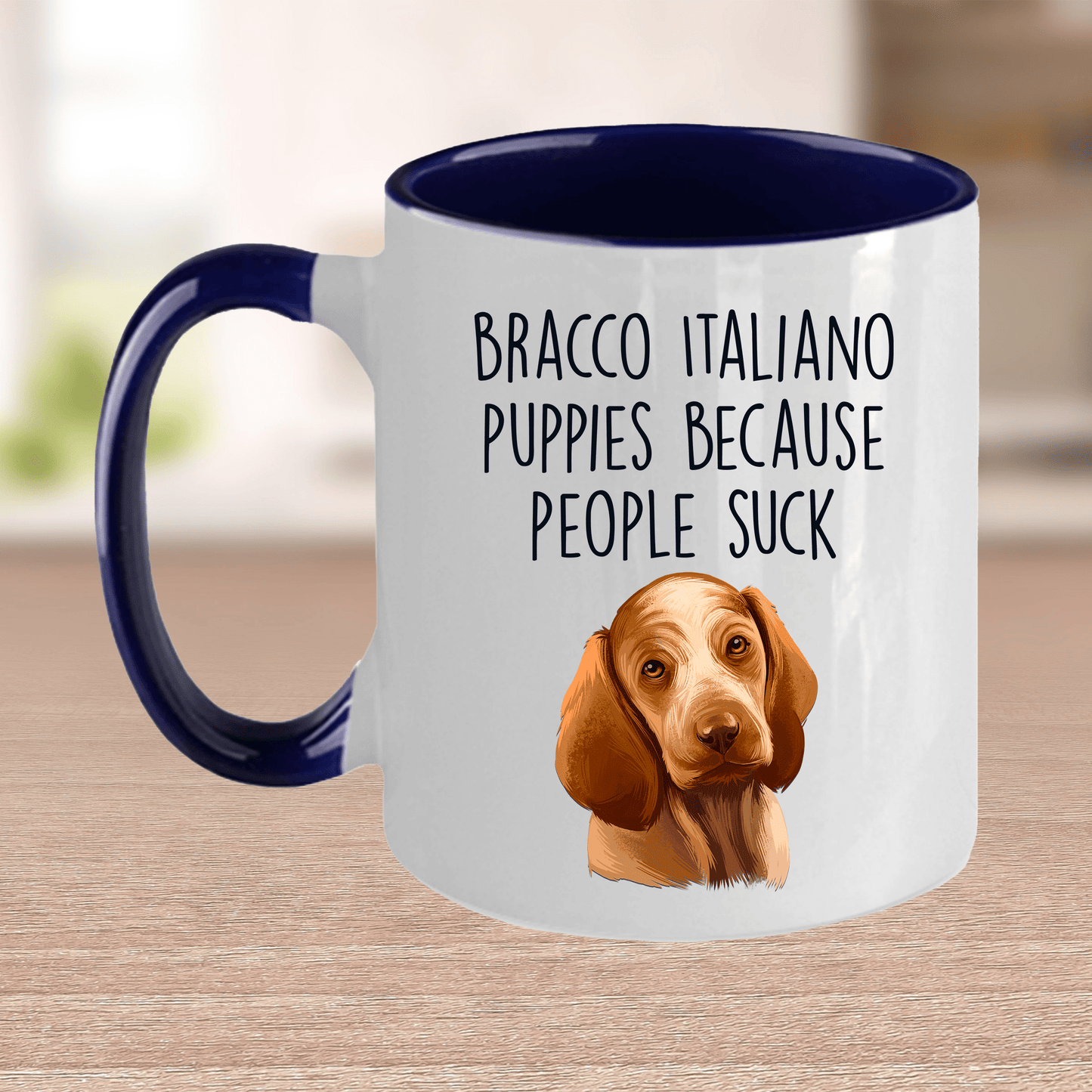 Bracco Italiano Puppies Because People Suck Funny Dog Ceramic Coffee Mug