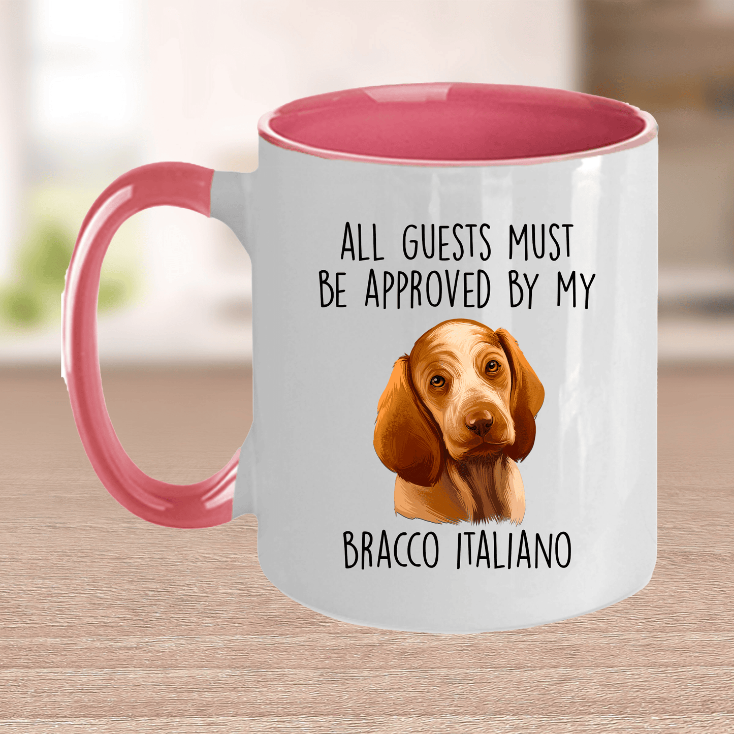 Bracco Italiano - All Guests Must be Approved - Funny Dog Ceramic Coffee Mug